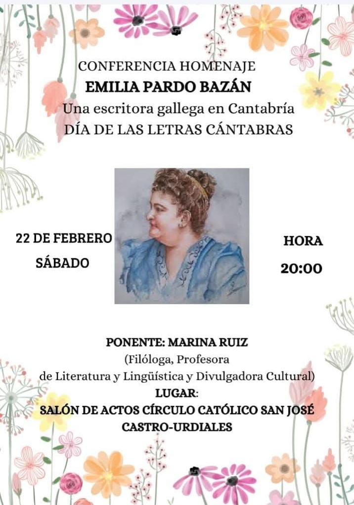 EL CÍRCULO CATÓLICO CONMEMORA EL DÍA DE LAS LETRAS CÁNTABRAS CON UNA CONFERENCIA HOMENAJE A EMILIA PARDO BAZÁN