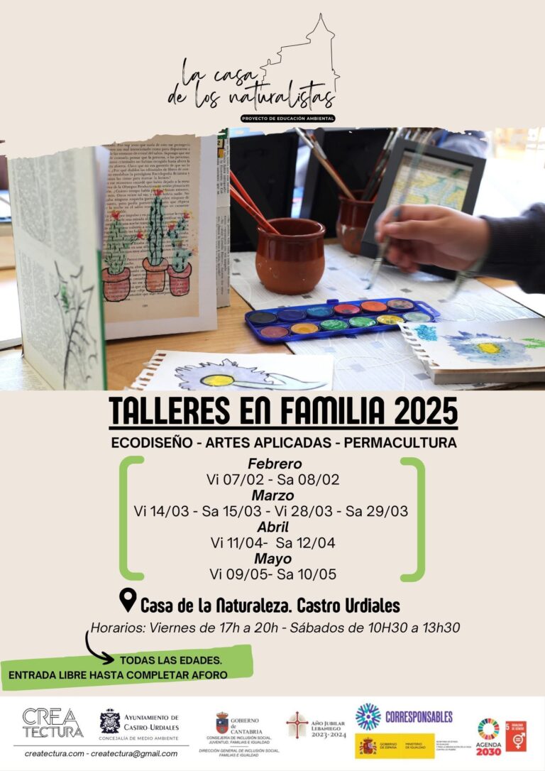 TALLERES MEDIOAMBIENTALES EN FAMILIA LOS FINES DE SEMANA DE FEBRERO A MAYO EN LA CASA DE LA NATURALEZA