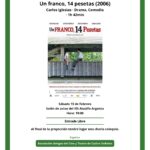 Proyección ‘Un franco, 14 pesetas’ Asoc. Amigos Teatro