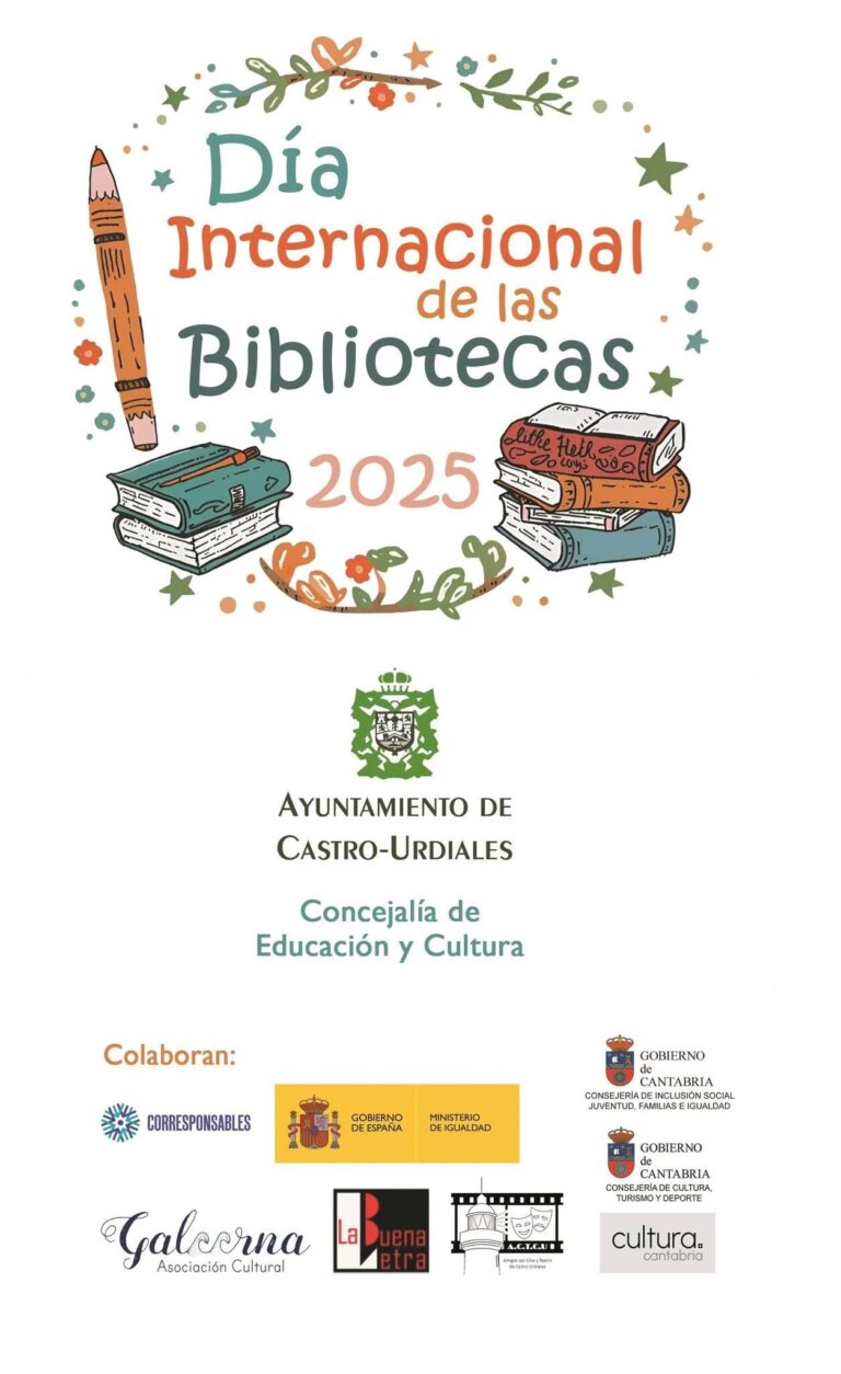 ACTIVIDAD CULTURAL EN CASTRO URDIALES PARA LOS PRÓXIMOS DÍAS CENTRADA EN LA CONMEMORACIÓN DEL DÍA INTERNACIONAL DE LAS BIBLIOTECAS