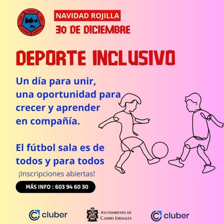 JORNADA DE DEPORTE INCLUSIVO ORGANIZADA POR EL FÚTBOL SALA CASTRO URDIALES EL MARTES 30 DE DICIEMBRE EN EL PERU ZABALLA